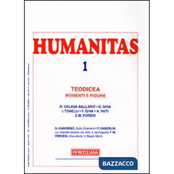 Humanitas (2009). Vol. 1: Teodicea. Momenti e figure