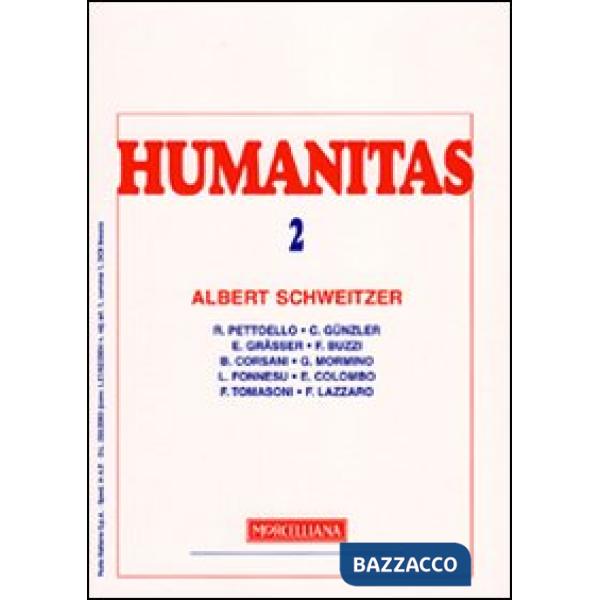Humanitas (2009). Vol. 2: Albert Schweitzer