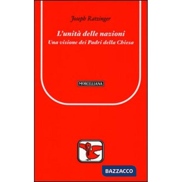 Unità delle nazioni. Una visione dei Padri della Chiesa (L')