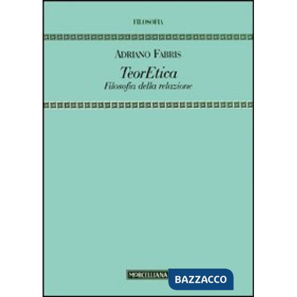 TeorEtica. Filosofia della relazione