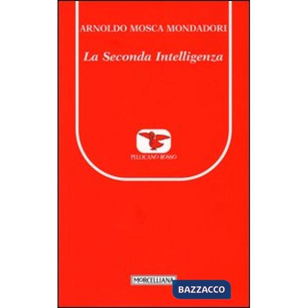 Seconda intelligenza (La)