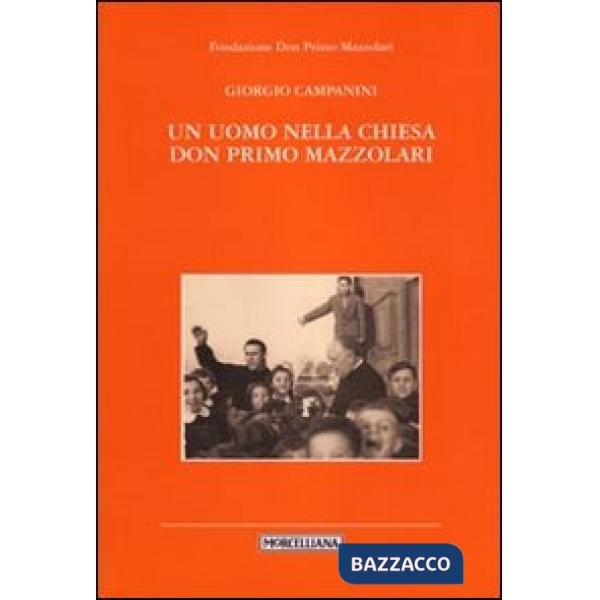 Uomo nella Chiesa. Don Primo Mazzolari (Un)