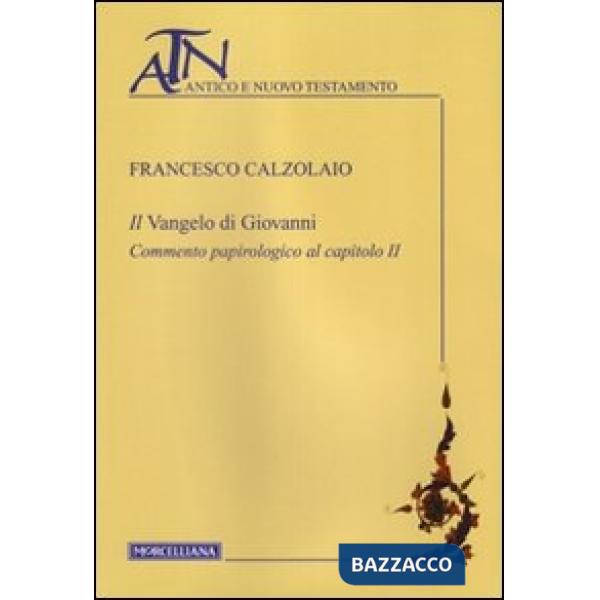 Vangelo di Giovanni. Commento papirologico al capitolo II (Il)