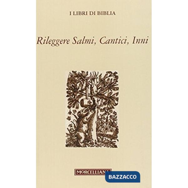 Rileggere salmi, cantici, inni