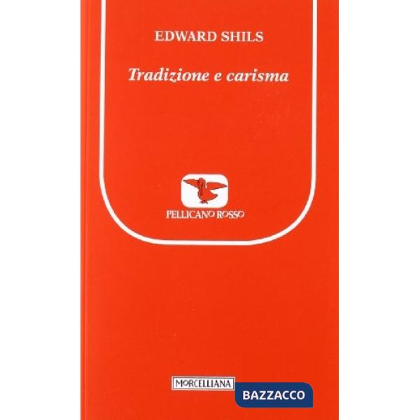 Tradizione e carisma