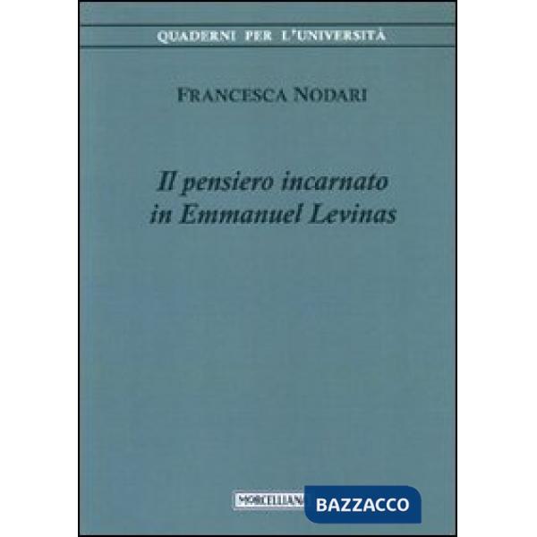 Pensiero incarnato in Emmanuel Levinas (Il)