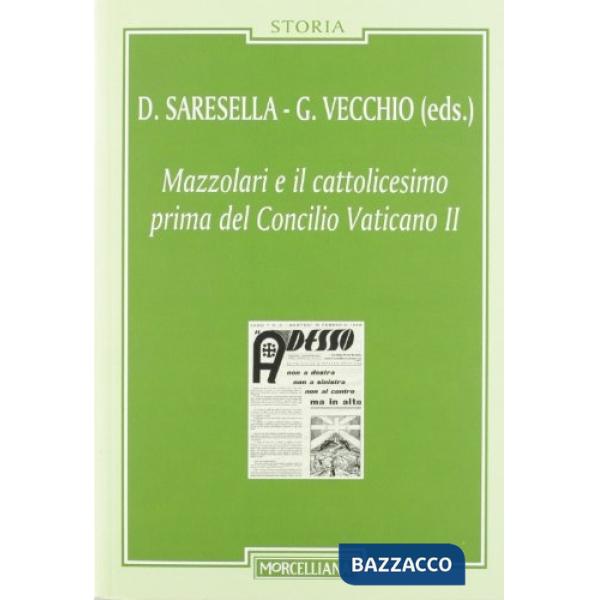 Mazzolari e il cattolicesimo prima del Concilio Vaticano II