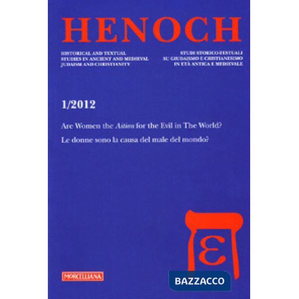Henoch (2012). Vol. 1: Are Women the Aition for the Evil in the World? Le donne sono la causa del male del mondo?