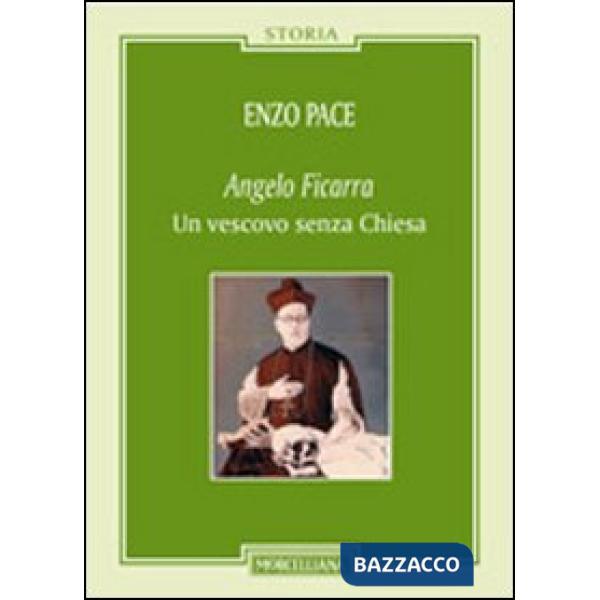 Angelo Ficarra. Un vescovo senza Chiesa