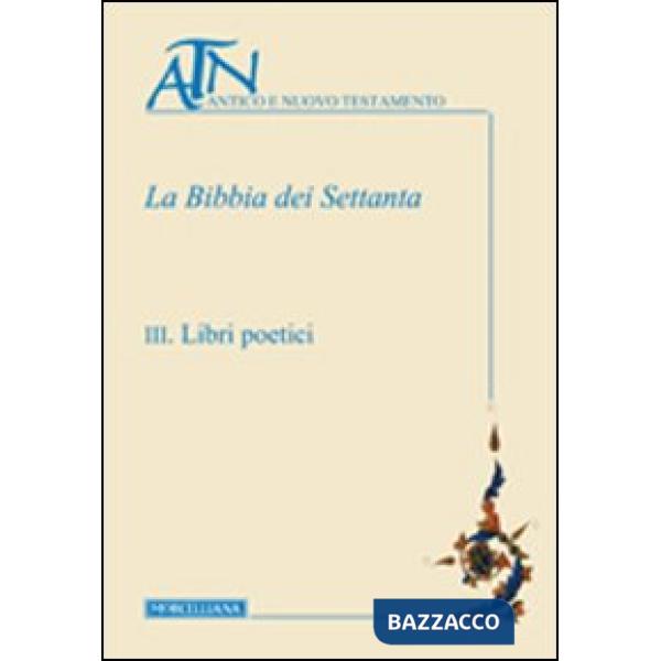 Bibbia dei Settanta (La). Vol. 3: Libri poetici