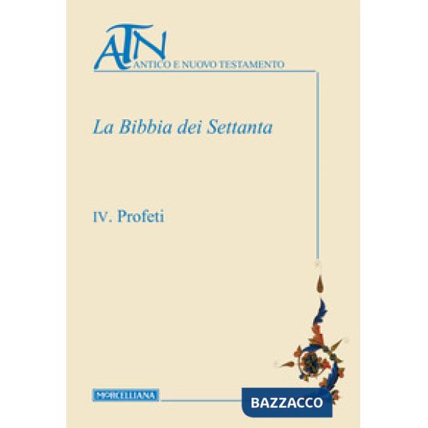 Bibbia dei Settanta (La). Vol. 4: Profeti