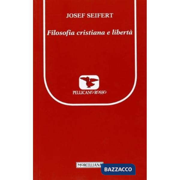 Filosofia cristiana e libertà