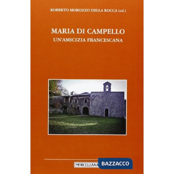 Maria di Campello. Un'amicizia francescana