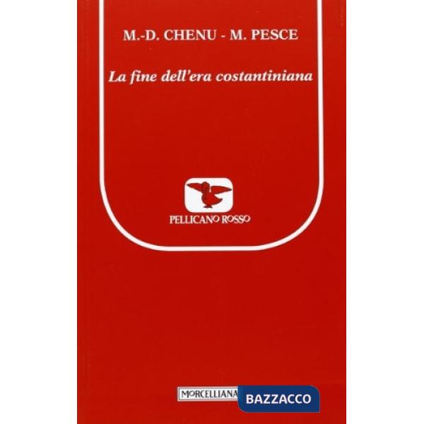 Fine dell'era costantiniana (La)
