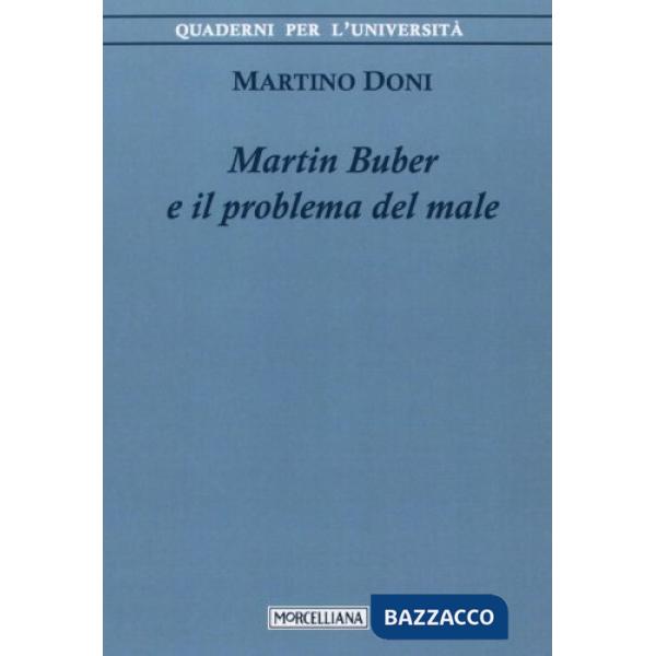 Martin Buber e il problema del male