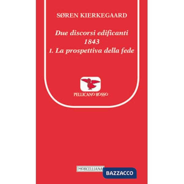 Due discorsi edificanti 1843-La prospettiva della fede