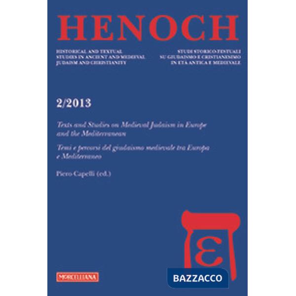 Henoch (2013). Ediz. bilingue. Vol. 2: Texts and Studies on Medieval Judaism in Europe and the Mediterranean. Temi e percorsi de