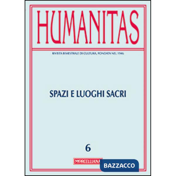 Humanitas (2013). Vol. 6: Spazi e luoghi sacri
