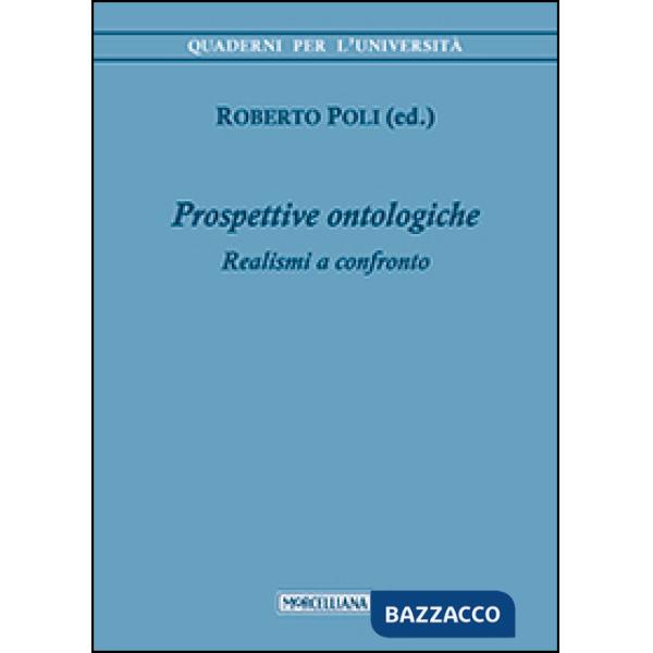 Prospettive ontologiche. Realismi a confronto