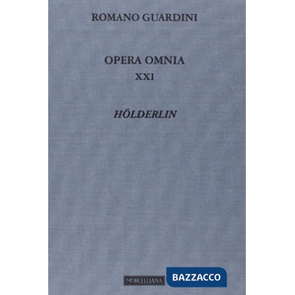 Opera omnia. Vol. 21: Hölderlin