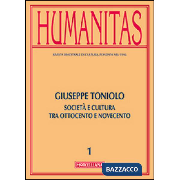 Humanitas (2014). Vol. 1: Giuseppe Toniolo. Cattolicesimo, economia e cultura tr