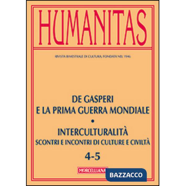 Humanitas (2014). Vol. 5: De Gasperi e la prima guerra mondiale. Interculturalità. Scontri e incontri di culture e civiltà