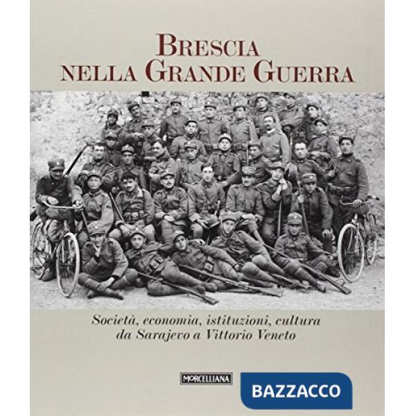 Brescia nella grande guerra