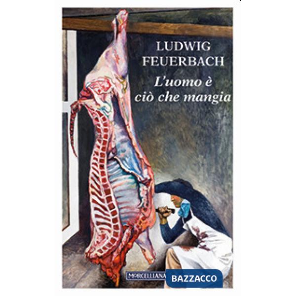 Uomo è ciò che mangia (L')