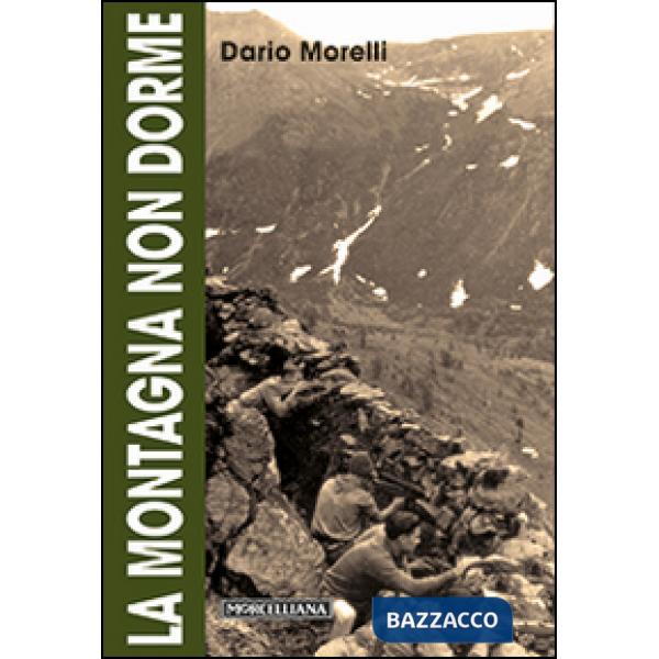 Montagna non dorme (La)