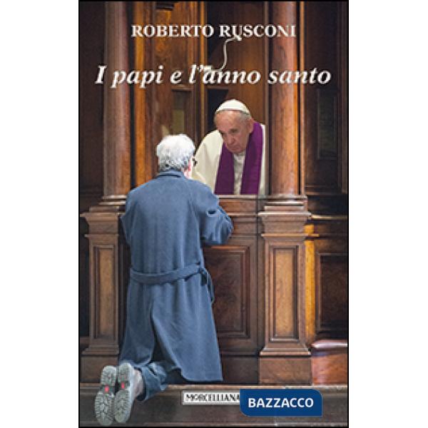 Papi e l'anno santo (I)