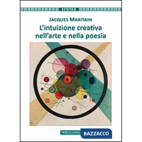 Intuizione creativa nell'arte e nella poesia (L')
