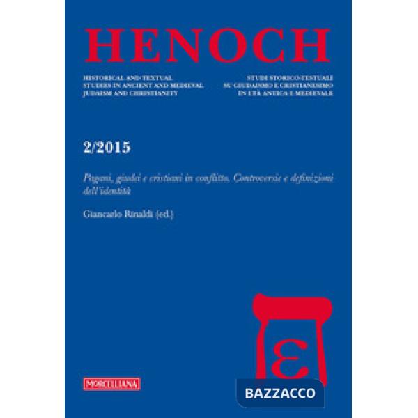 Henoch (2015). Vol. 2: Pagani, giudei e cristiani in conflitto. Controversie e definizioni dell'identità
