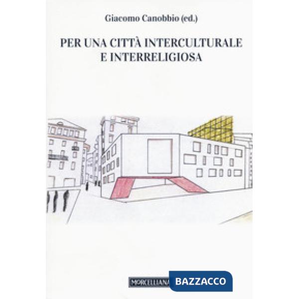 Per una città interculturale e interreligiosa
