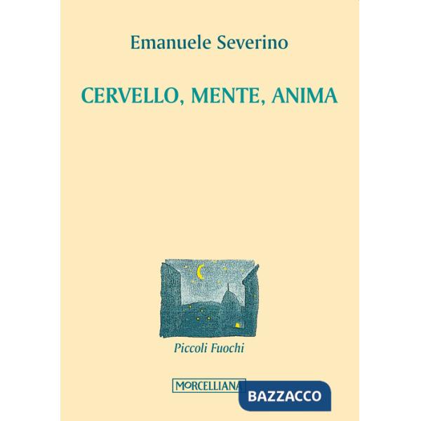 Cervello, mente, anima