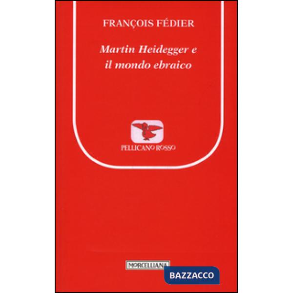 Martin Heidegger e il mondo ebraico
