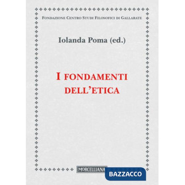 Fondamenti dell'etica (I)