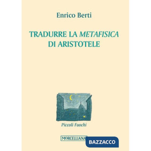 Tradurre la «Metafisica» di Aristotele
