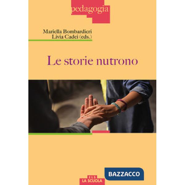 Storie nutrono (Le)