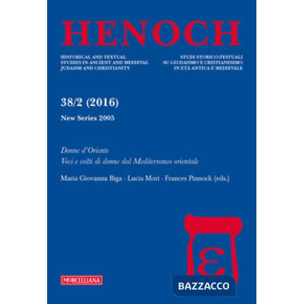 Henoch (2016). Vol. 38/2: Donne d'Oriente. Voci e volti di donne dal Mediterraneo orientale