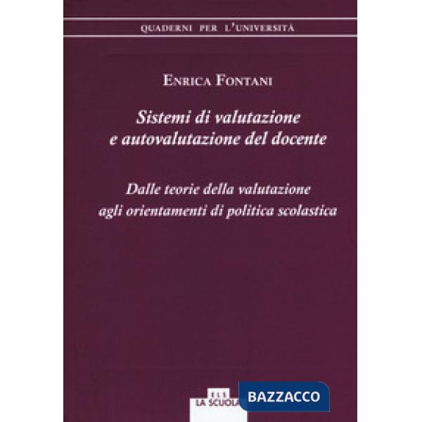 Sistemi di valutazione e autovalutazione del docente. Dalle teorie della valutaz