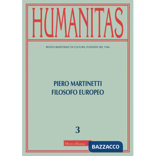 Humanitas (2018). Vol. 3: Piero Martinetti filosofo europeo