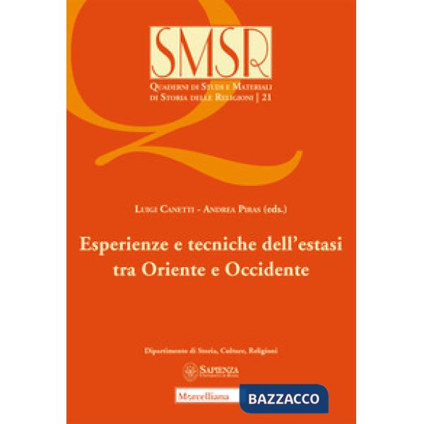 Esperienze e tecniche dell'estasi tra Oriente e Occidente