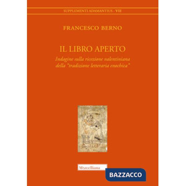 Libro aperto. Indagine sulla ricezione valentiniana della «tradizione letteraria