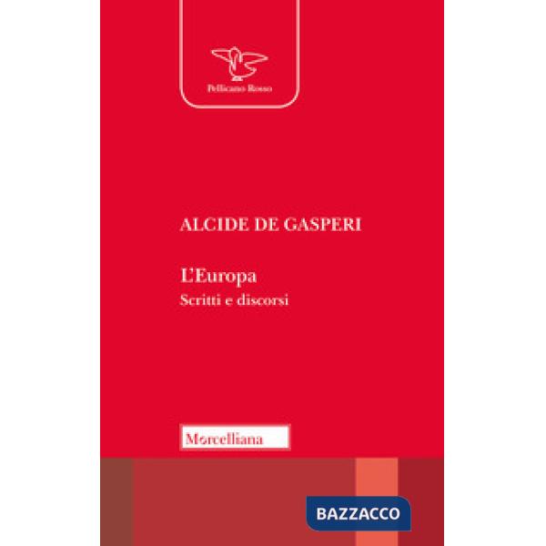 Europa. Scritti e discorsi (L')