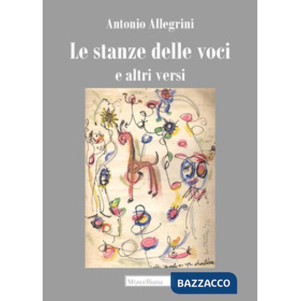 Stanze delle voci e altri versi (Le)
