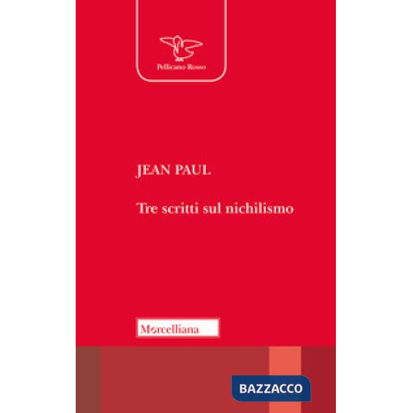 Tre scritti sul nichilismo