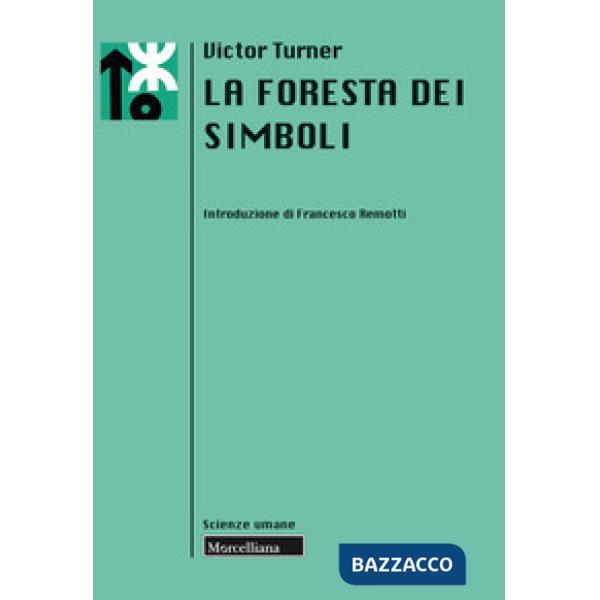 Foresta dei simboli. Nuova ediz. (La)