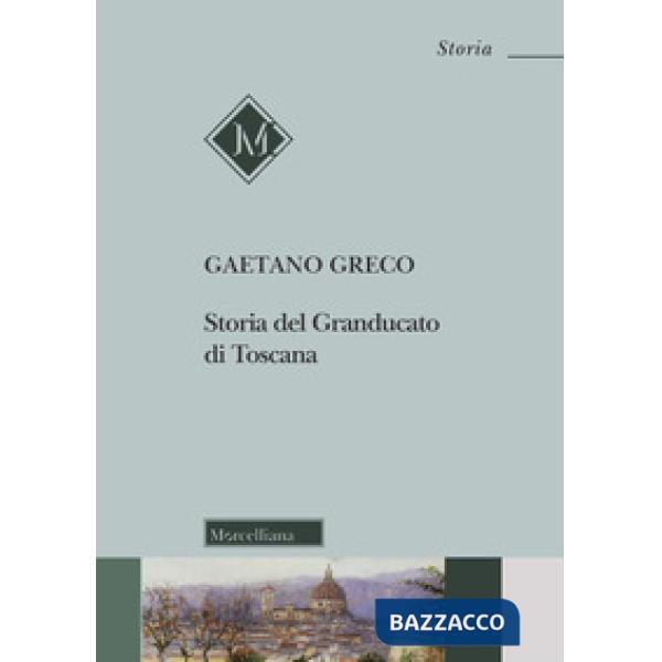 Storia del Granducato di Toscana