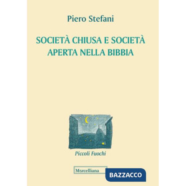 Società chiusa e società aperta nella Bibbia