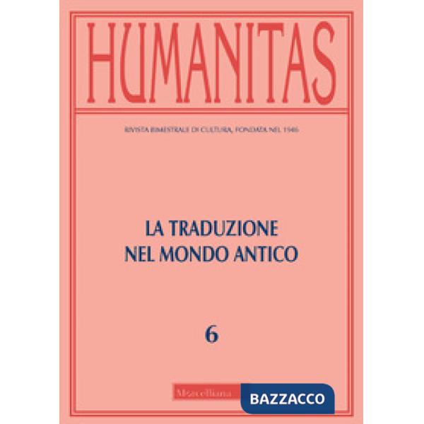 Humanitas (2019). Vol. 6: La traduzione del mondo